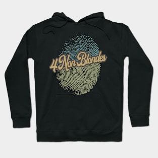 4 Non Blondes Fingerprint Hoodie